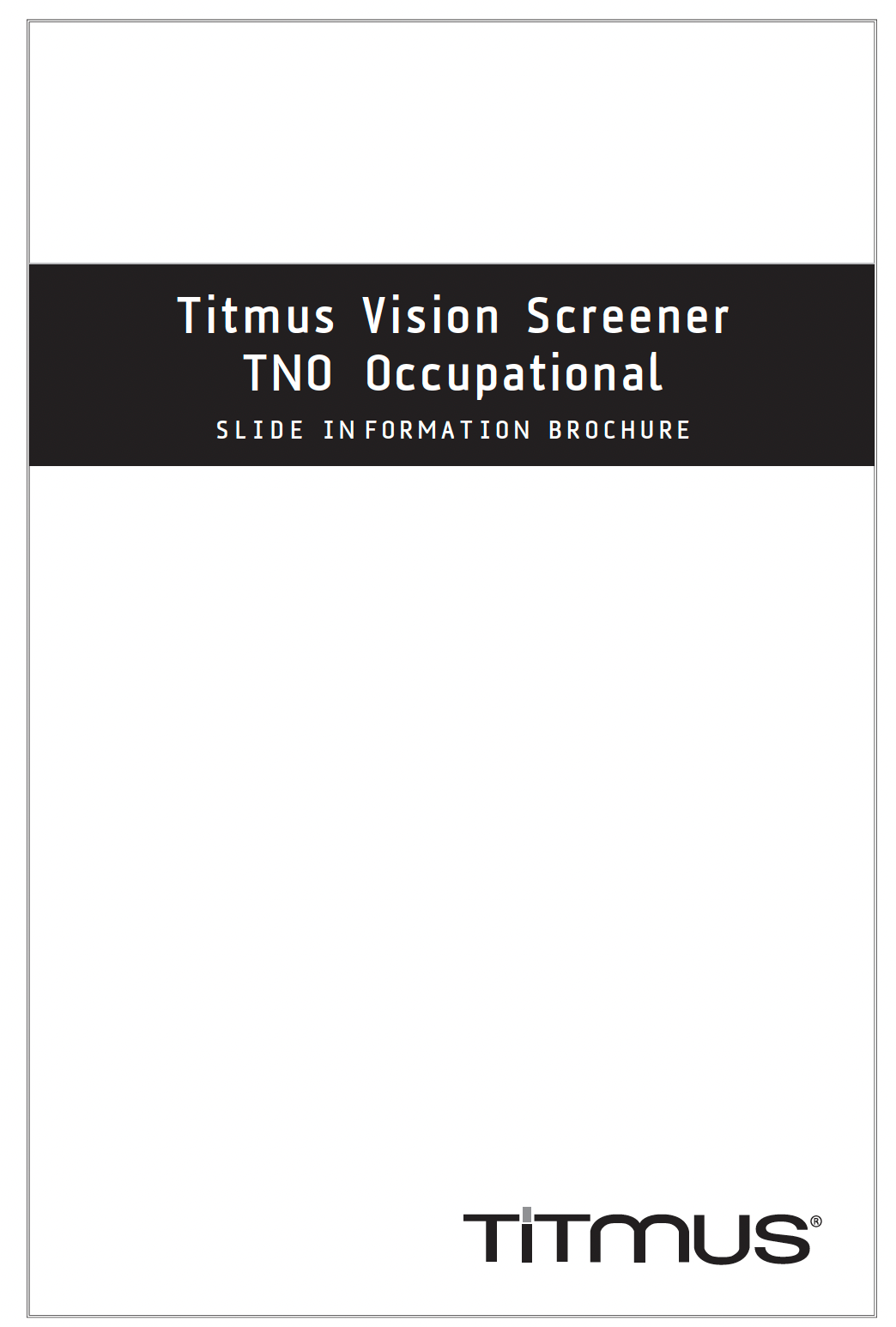 18244 - Titmus Occupational TNO Slide Info Sheet